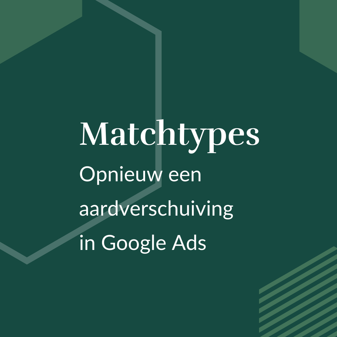 Fusie van Matchtypes in Google Ads